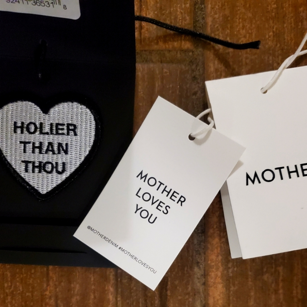New MOTHER Holier Than Thou Denim Patch and Mother Tags.